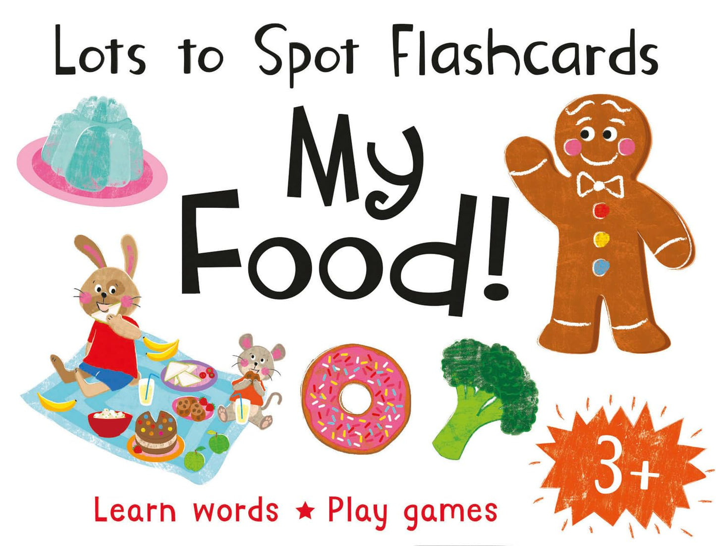 My Food! Flashcards: A Simple and Fun Educational Set for Toddlers Learning Numbers and Colours (Lots to Spot)