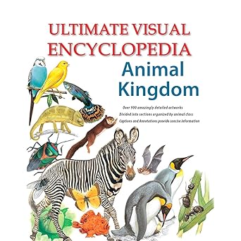Ultimate Visual Encyclopedia Animal Kingdom