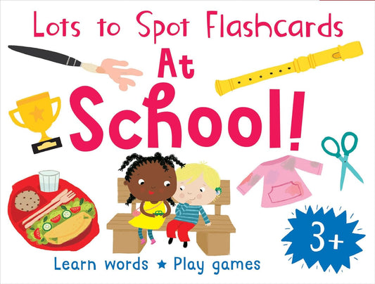 At School! Flashcards: Educational Kids Cards for Children to Build Vocabulary and Number Skills (Lots to Spot)