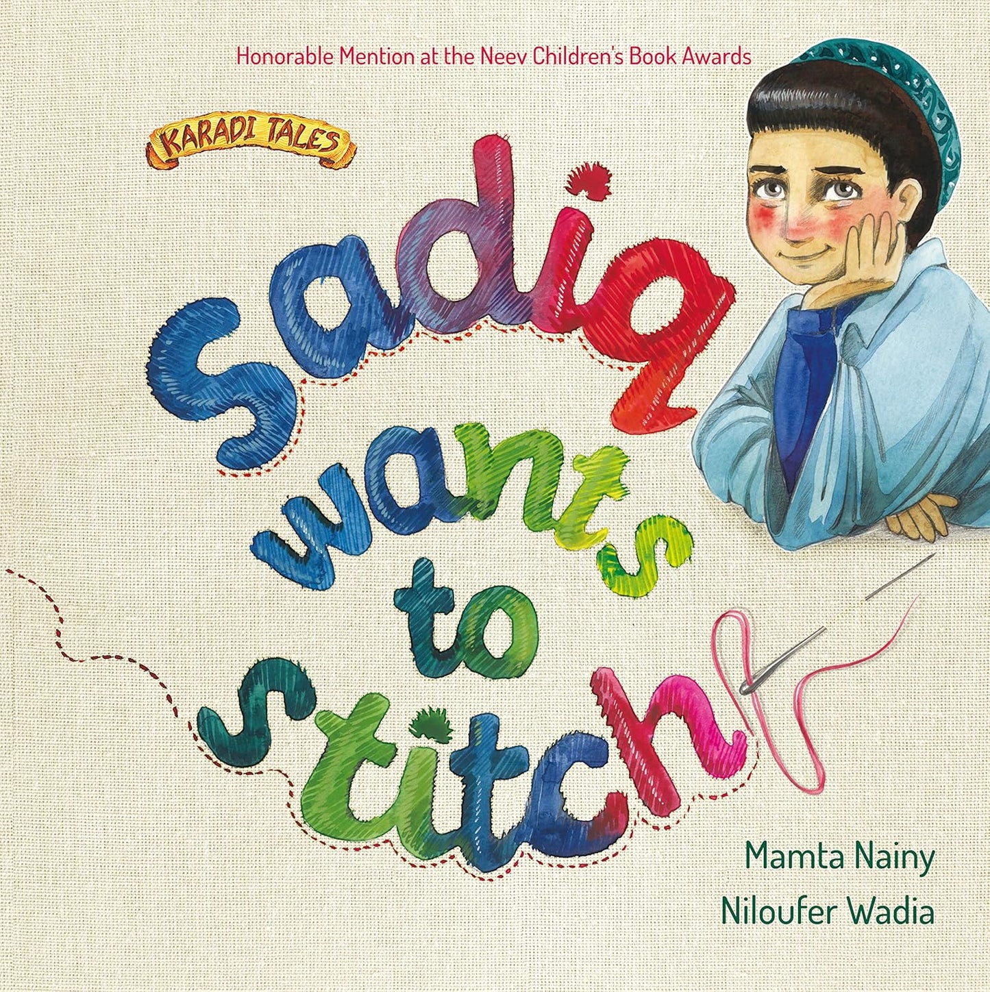 Sadiq Wants to Stitch (Karadi Tales)